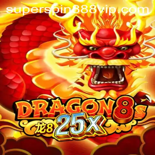 Dragon8s25x: Unleashing the Power of Superspin888